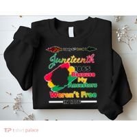 Juneteenth Because My Ancestor Weren't Free 1776 Sweatshirt thumb 2