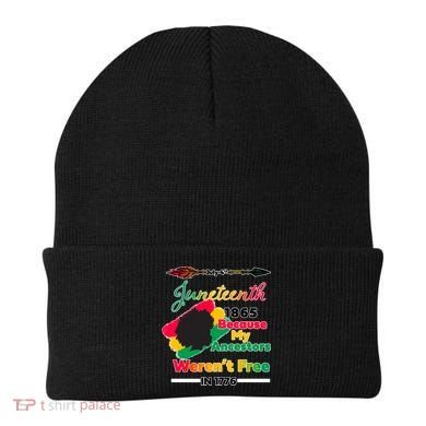 Juneteenth Because My Ancestor Weren't Free 1776 Beanie