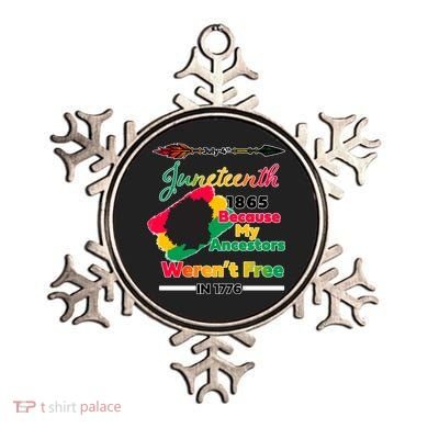 Juneteenth Because My Ancestor Weren't Free 1776 Ornament