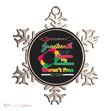 Juneteenth Because My Ancestor Weren't Free 1776 Ornament