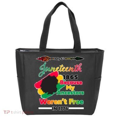 Juneteenth Because My Ancestor Weren't Free 1776 Tote Bag
