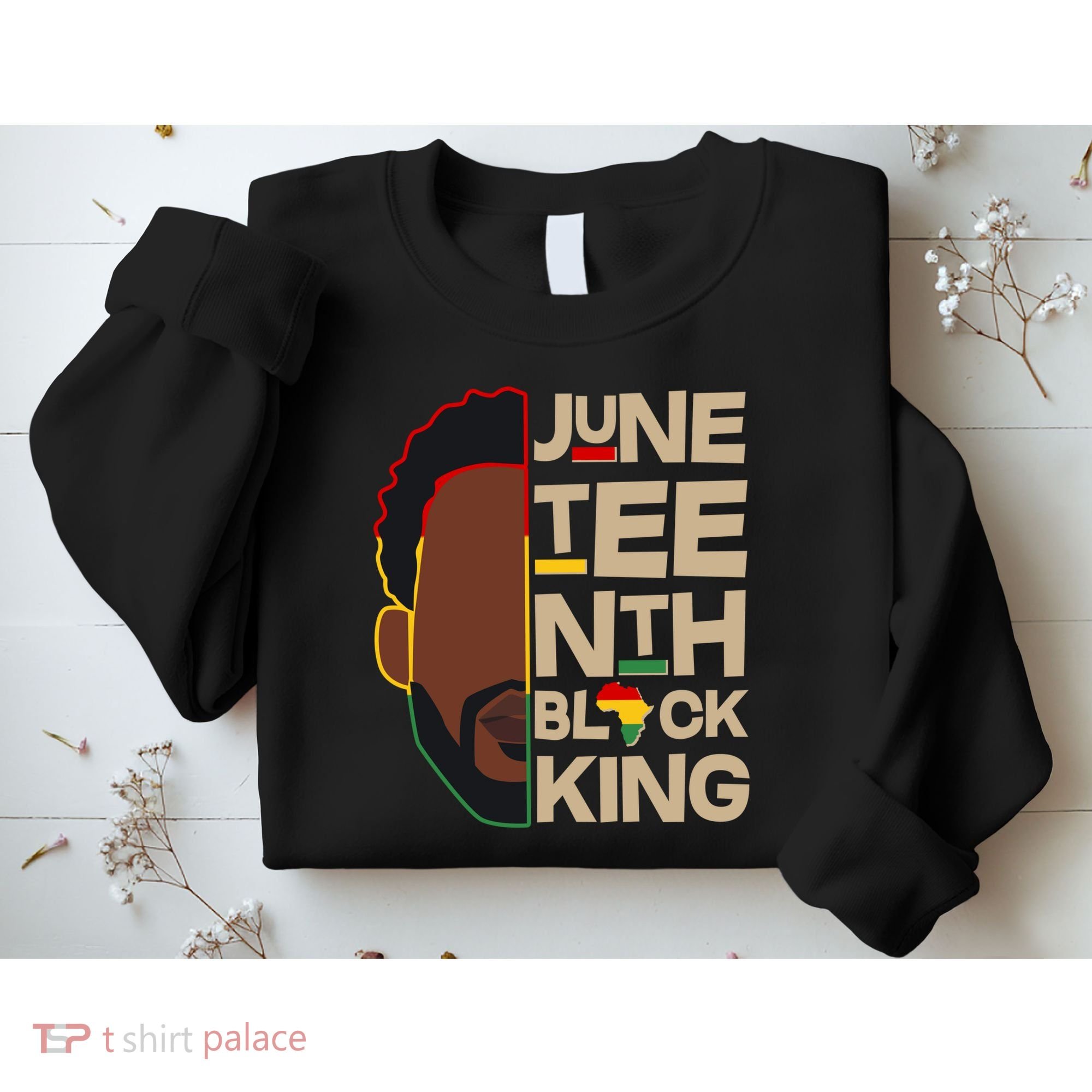 Juneteenth Black King June 19 1865 Sweatshirt