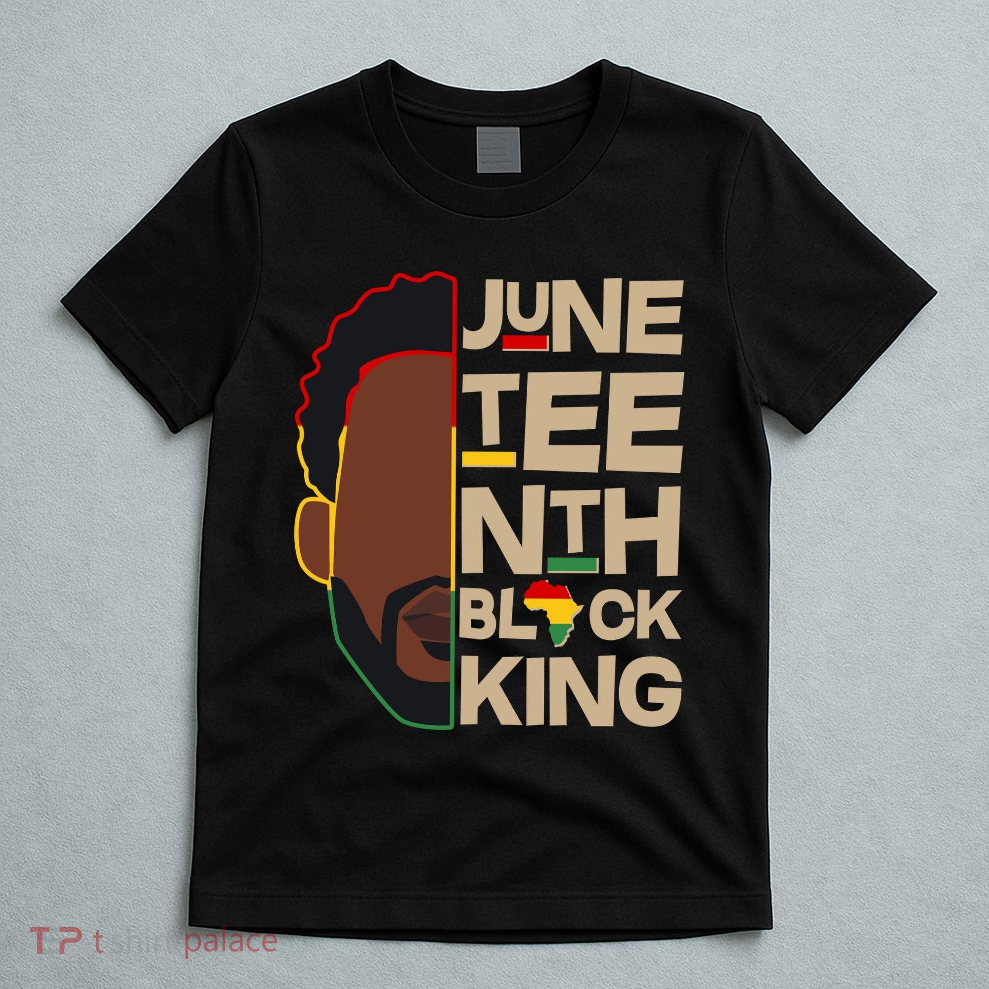 Juneteenth Black King June 19 1865 T-Shirt