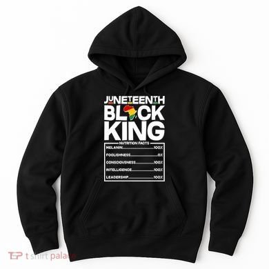 Juneteenth Black King Nutrition Facts Hoodie