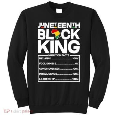 Juneteenth Black King Nutrition Facts Sweatshirt