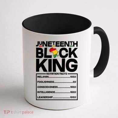 Juneteenth Black King Nutrition Facts Coffee Mug back