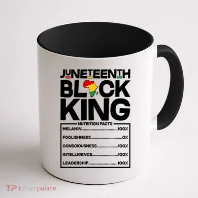 Juneteenth Black King Nutrition Facts Coffee Mug back