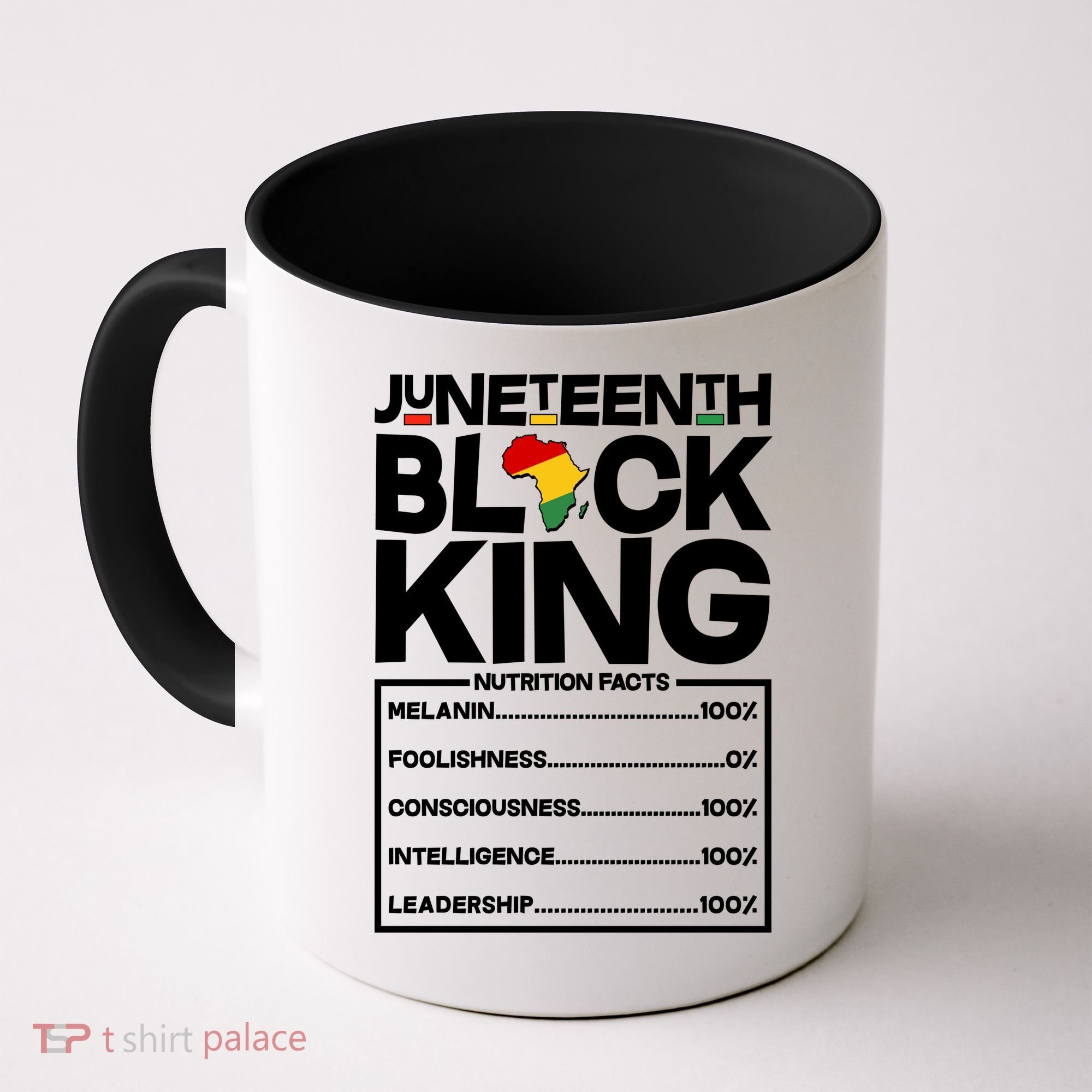 Juneteenth Black King Nutrition Facts Coffee Mug