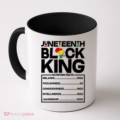 Juneteenth Black King Nutrition Facts Coffee Mug