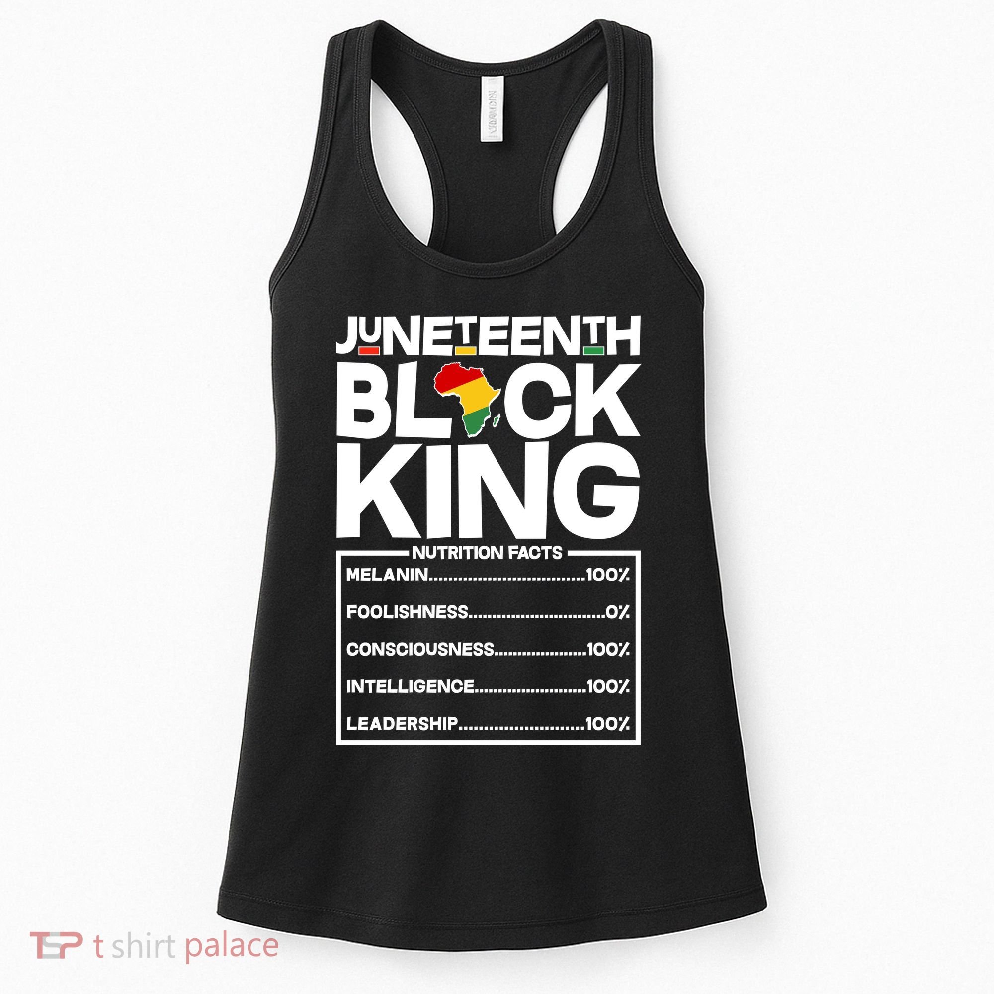 Juneteenth Black King Nutrition Facts Women's Tank Top