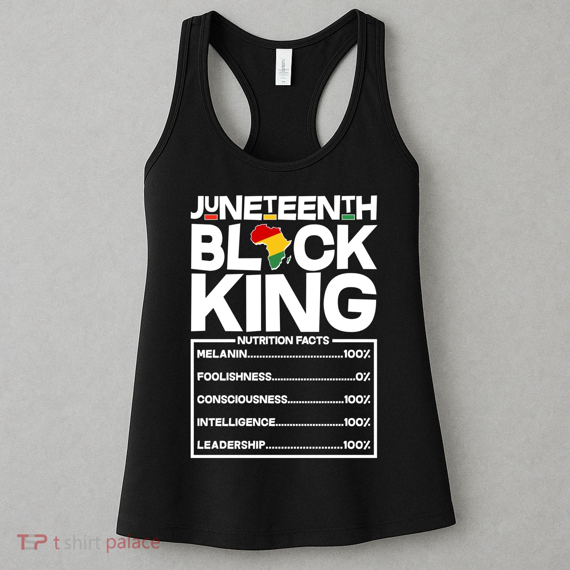 Juneteenth Black King Nutrition Facts Women's Tank Top