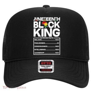 Juneteenth Black King Nutrition Facts Hat