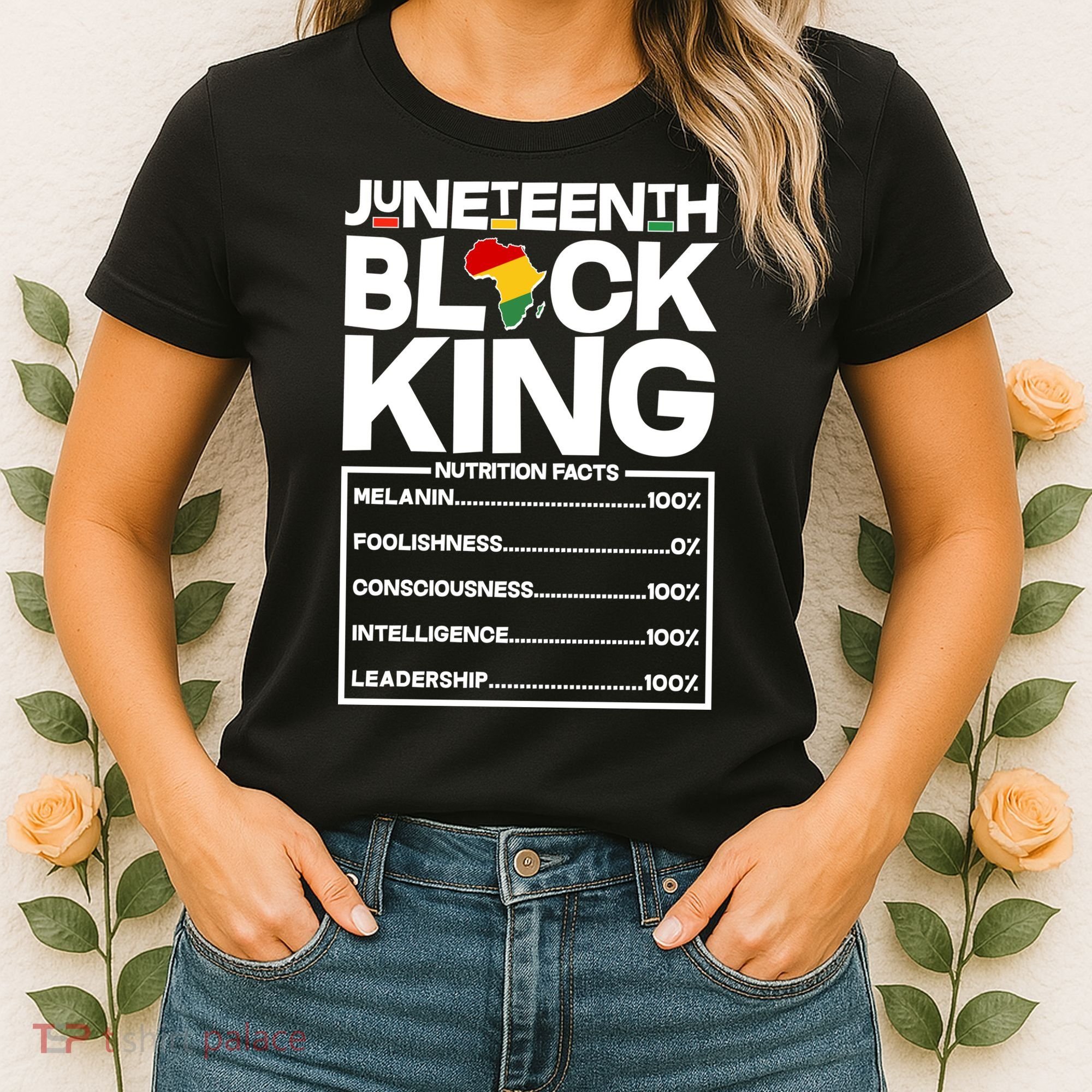 Juneteenth Black King Nutrition Facts Women's T-Shirt
