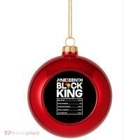 Juneteenth Black King Nutrition Facts Plastic Christmas Ball Ornament thumb 0