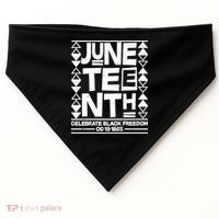 Juneteenth Celebrate Black Freedom 06-19-1865 USA-Made Doggie Bandana thumb 0