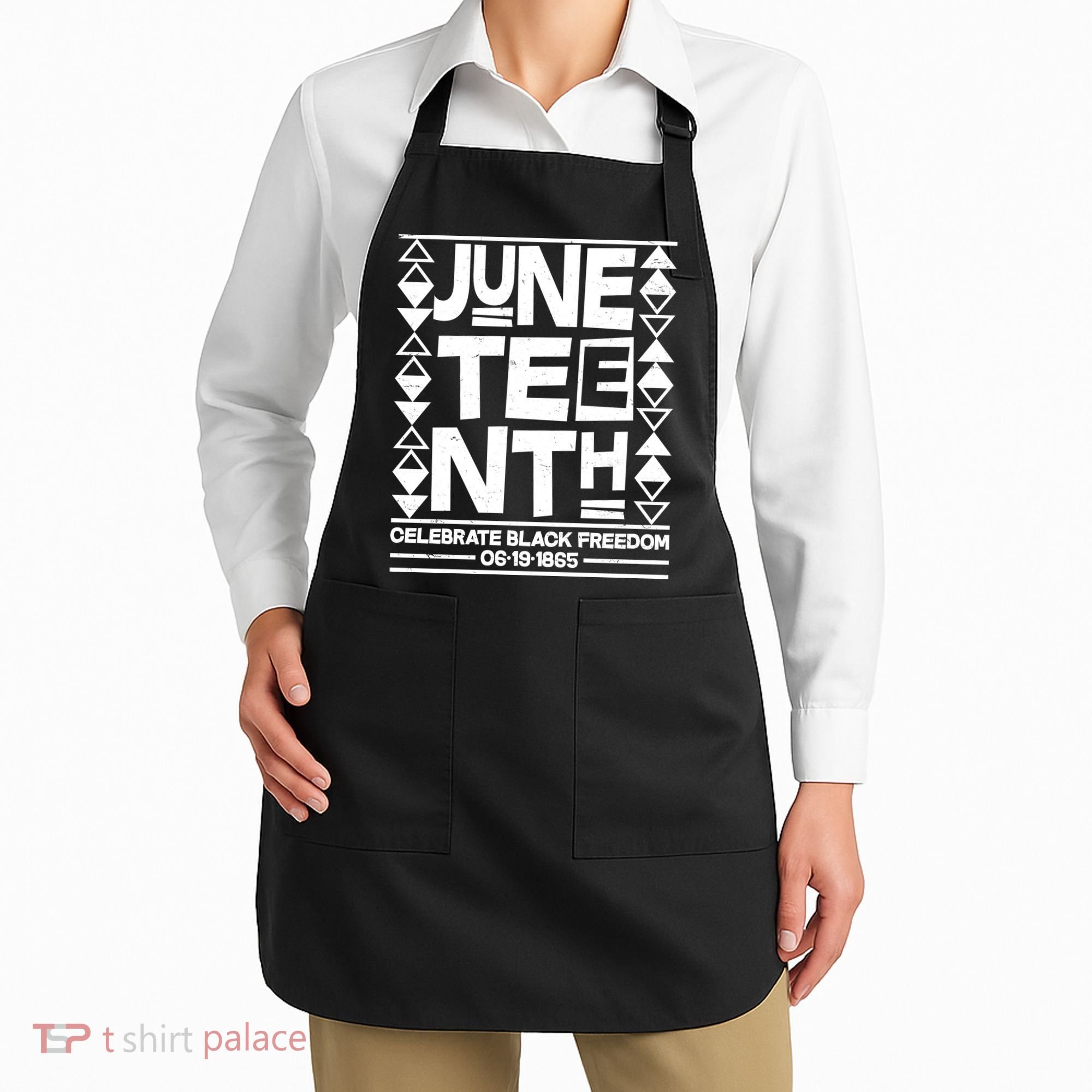 Juneteenth Celebrate Black Freedom 06-19-1865 Apron