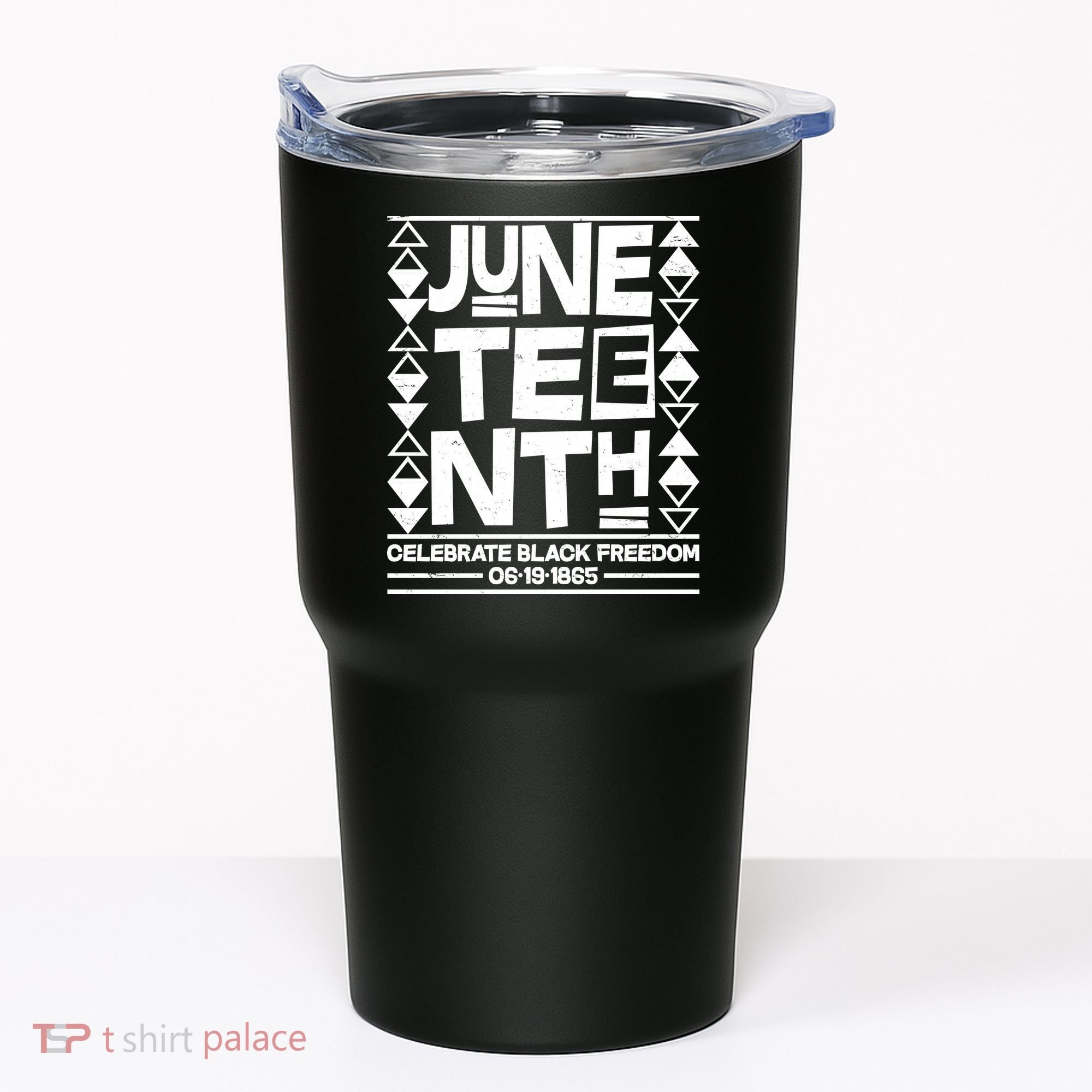 Juneteenth Celebrate Black Freedom 06-19-1865 Tumbler