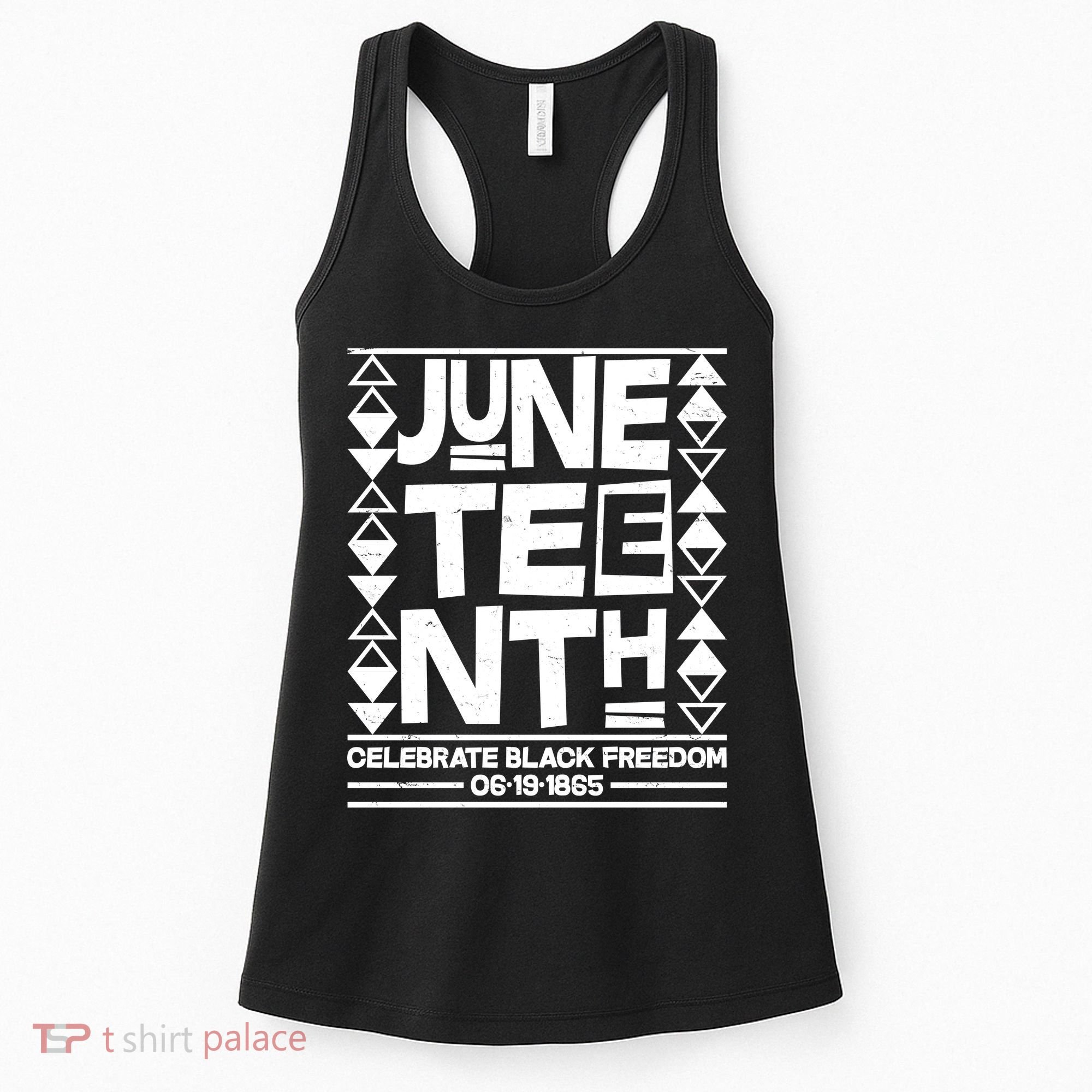 Juneteenth Celebrate Black Freedom 06-19-1865 Women's Tank Top
