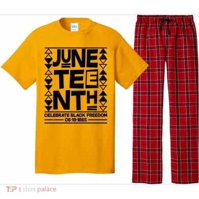 Juneteenth Celebrate Black Freedom 06-19-1865 Pajama Set