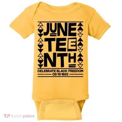 Juneteenth Celebrate Black Freedom 06-19-1865 Baby Bodysuit