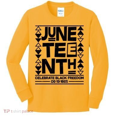 Juneteenth Celebrate Black Freedom 06-19-1865 Kids Long Sleeve Shirt