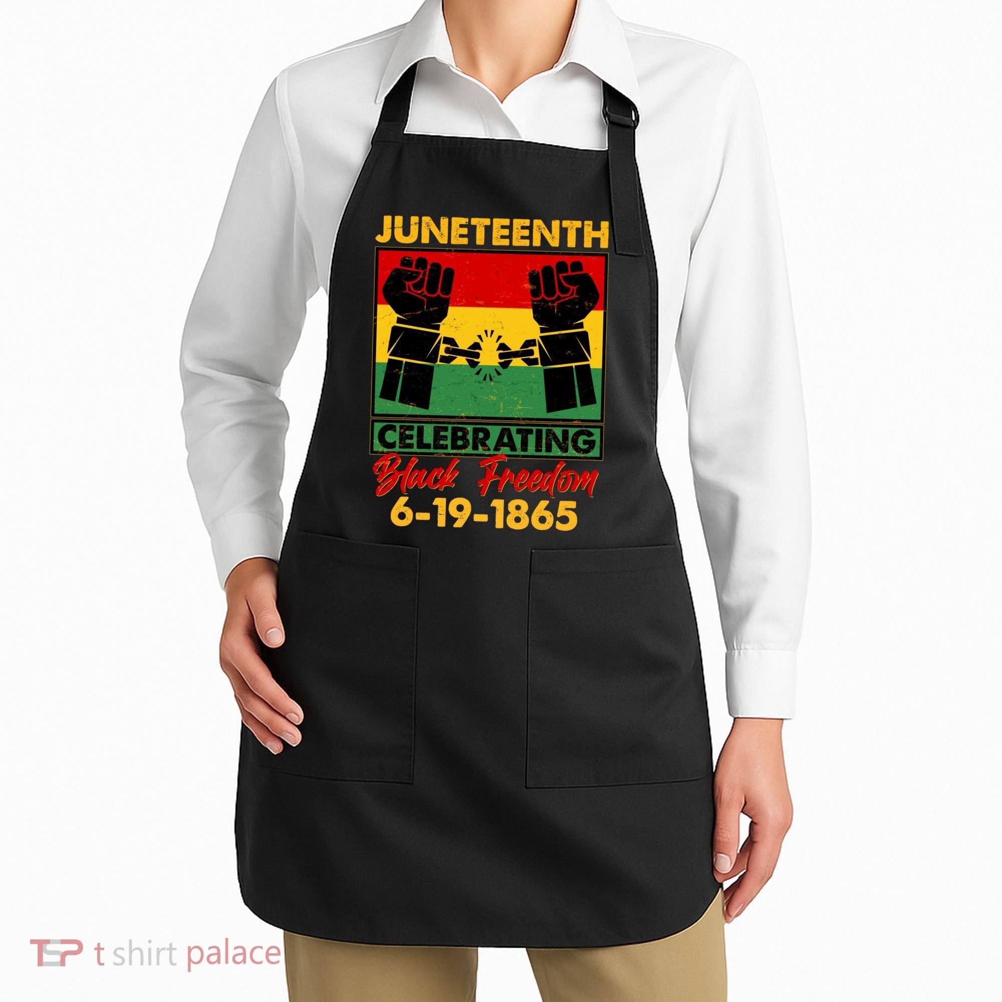 Juneteenth Celebrating Black Freedom 6-19-1865 Breaking The Chains Apron