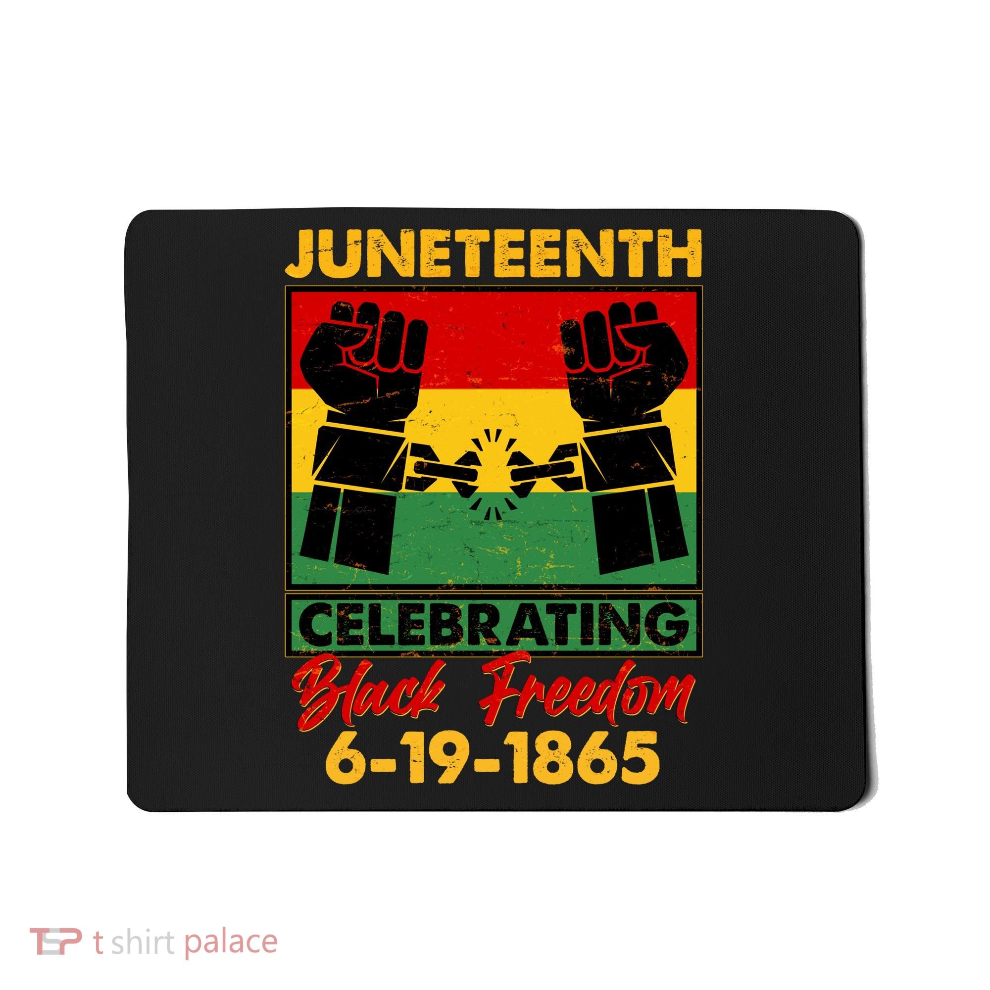 Juneteenth Celebrating Black Freedom 6-19-1865 Breaking The Chains Mousepad