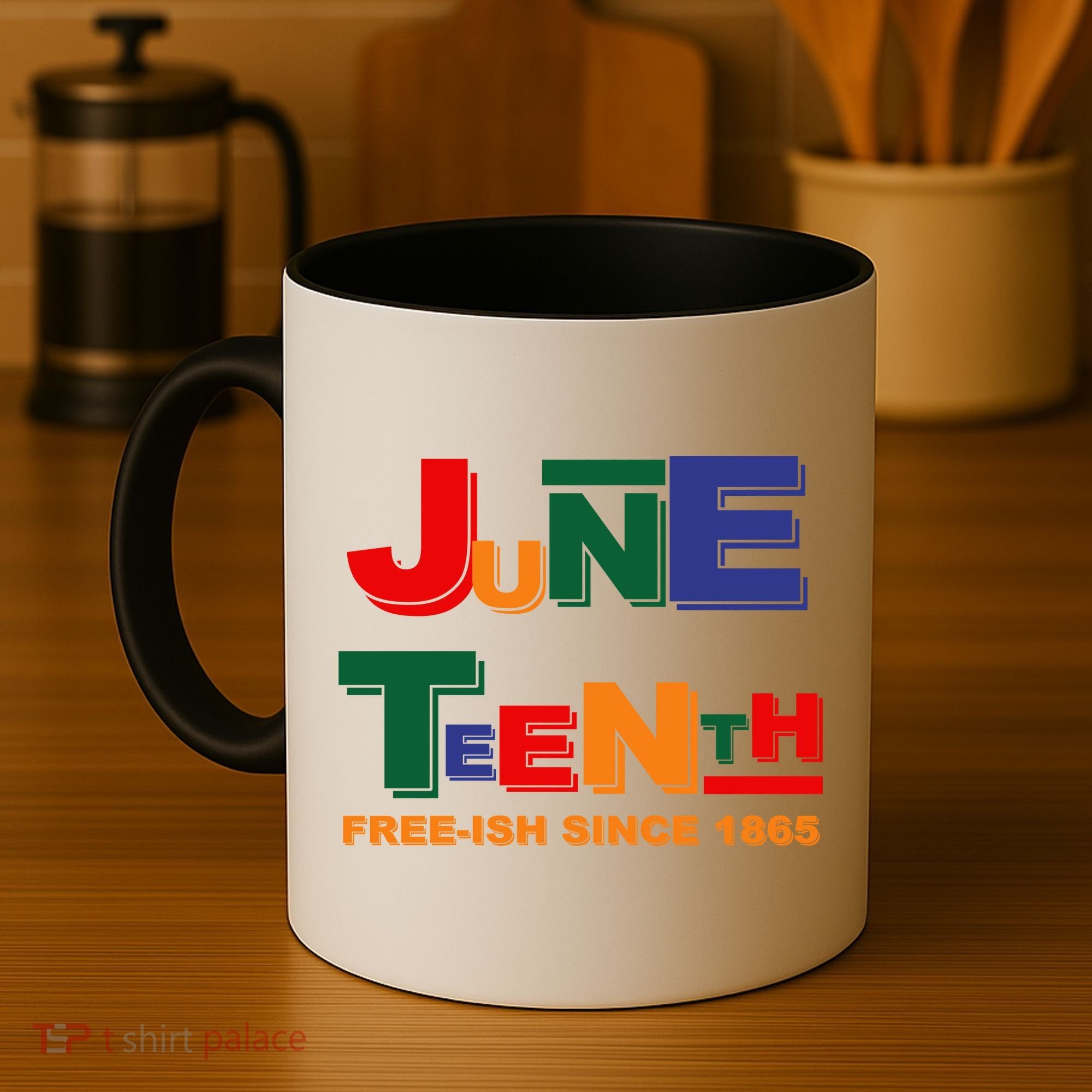 Juneteenth Free-ish Since 1865 Coffee Mug