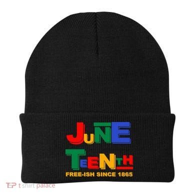 Juneteenth Free-ish Since 1865 Beanie