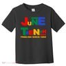 Juneteenth Free-ish Since 1865 Toddler T-Shirt