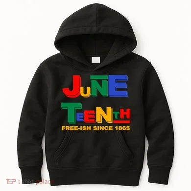 Juneteenth Free-ish Since 1865 Kids Hoodie