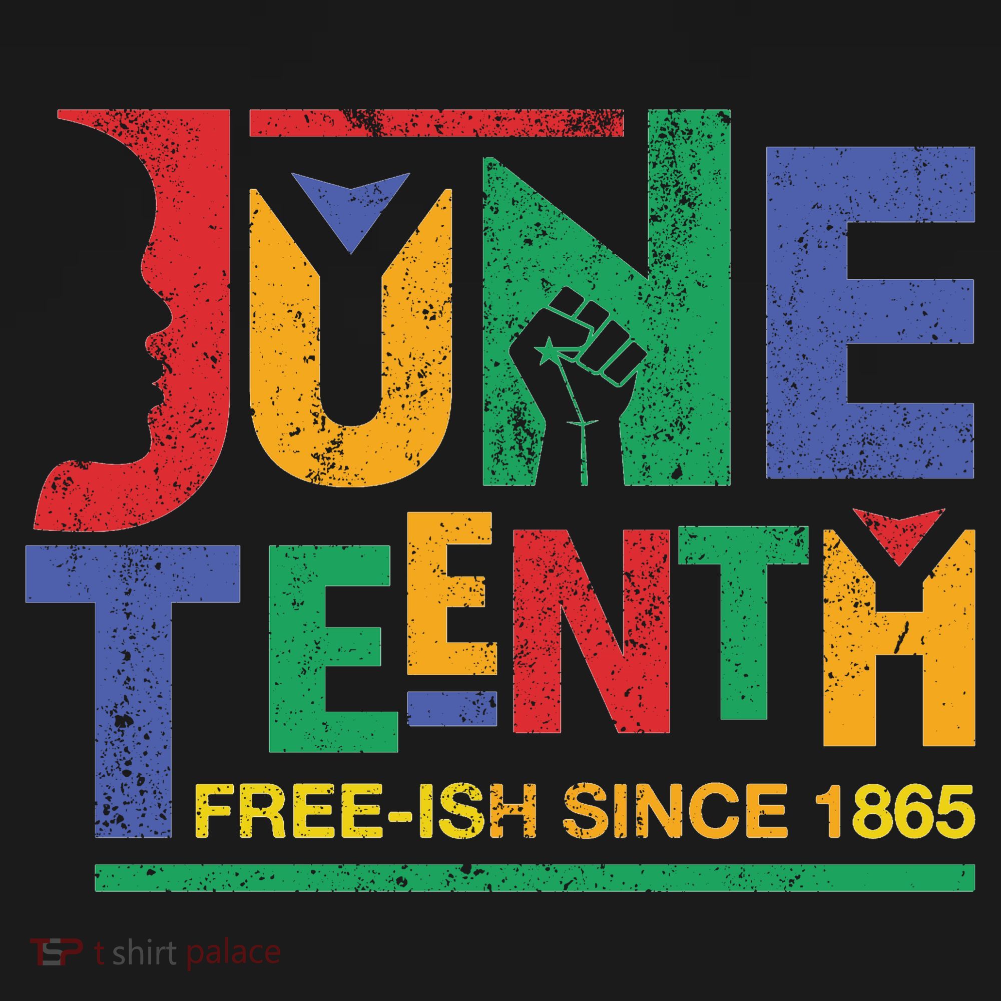 Juneteenth Free-ish Since 1865 African Color T-Shirt