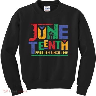 Juneteenth Free-ish Since 1865 African Color Kids Sweatshirt