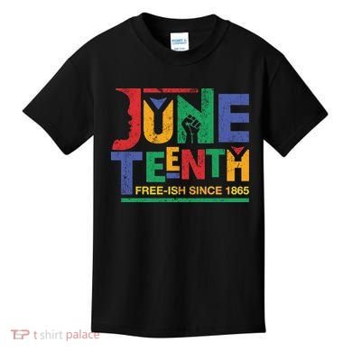 Juneteenth Free-ish Since 1865 African Color Kids T-Shirt