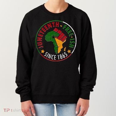 Juneteenth Freeish Since 1865 Women's Sweatshirt