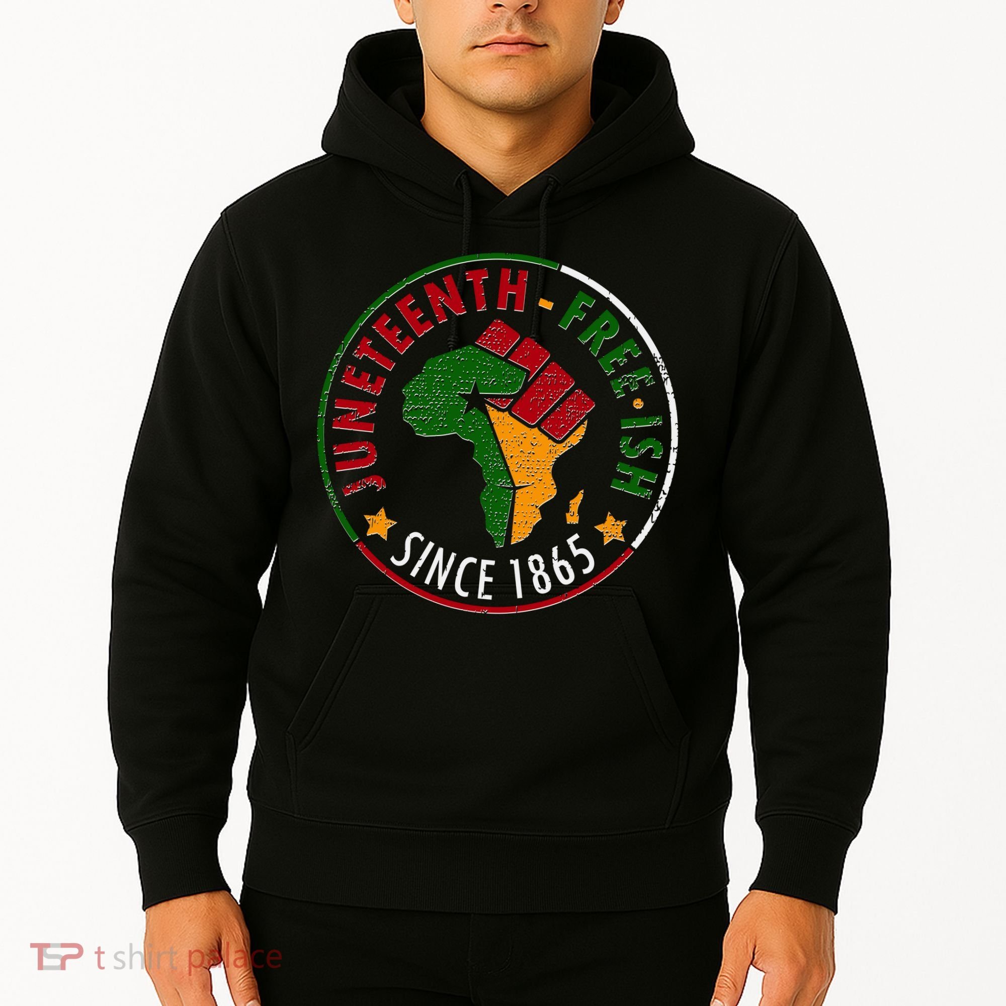 Juneteenth Freeish Since 1865 Hoodie