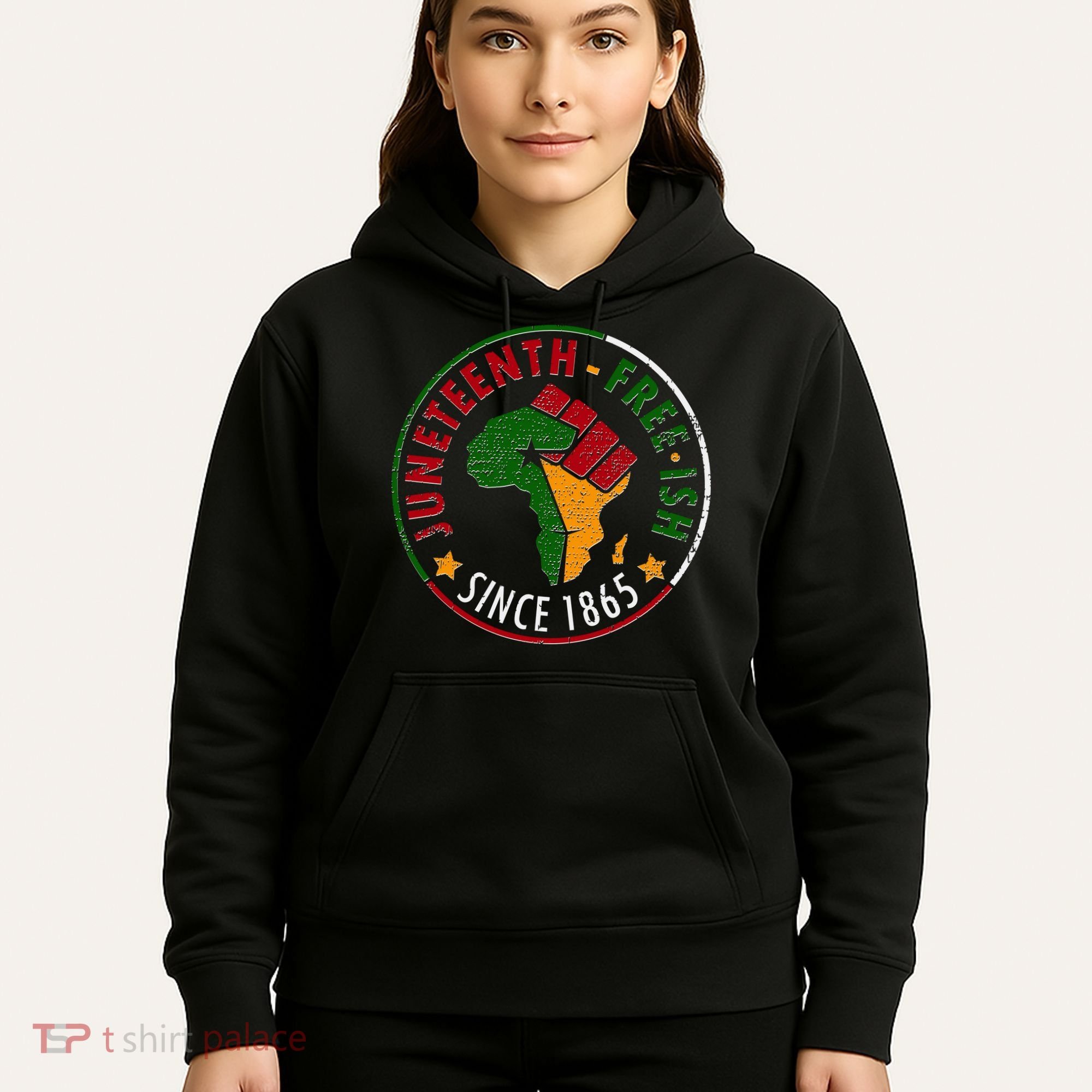 Juneteenth Freeish Since 1865 Hoodie