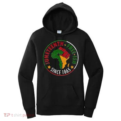 Juneteenth Freeish Since 1865 Women's Hoodie