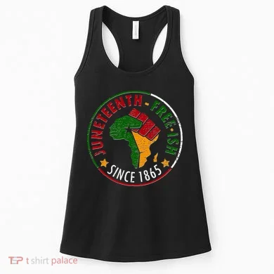Juneteenth Freeish Since 1865 Women's Tank Top
