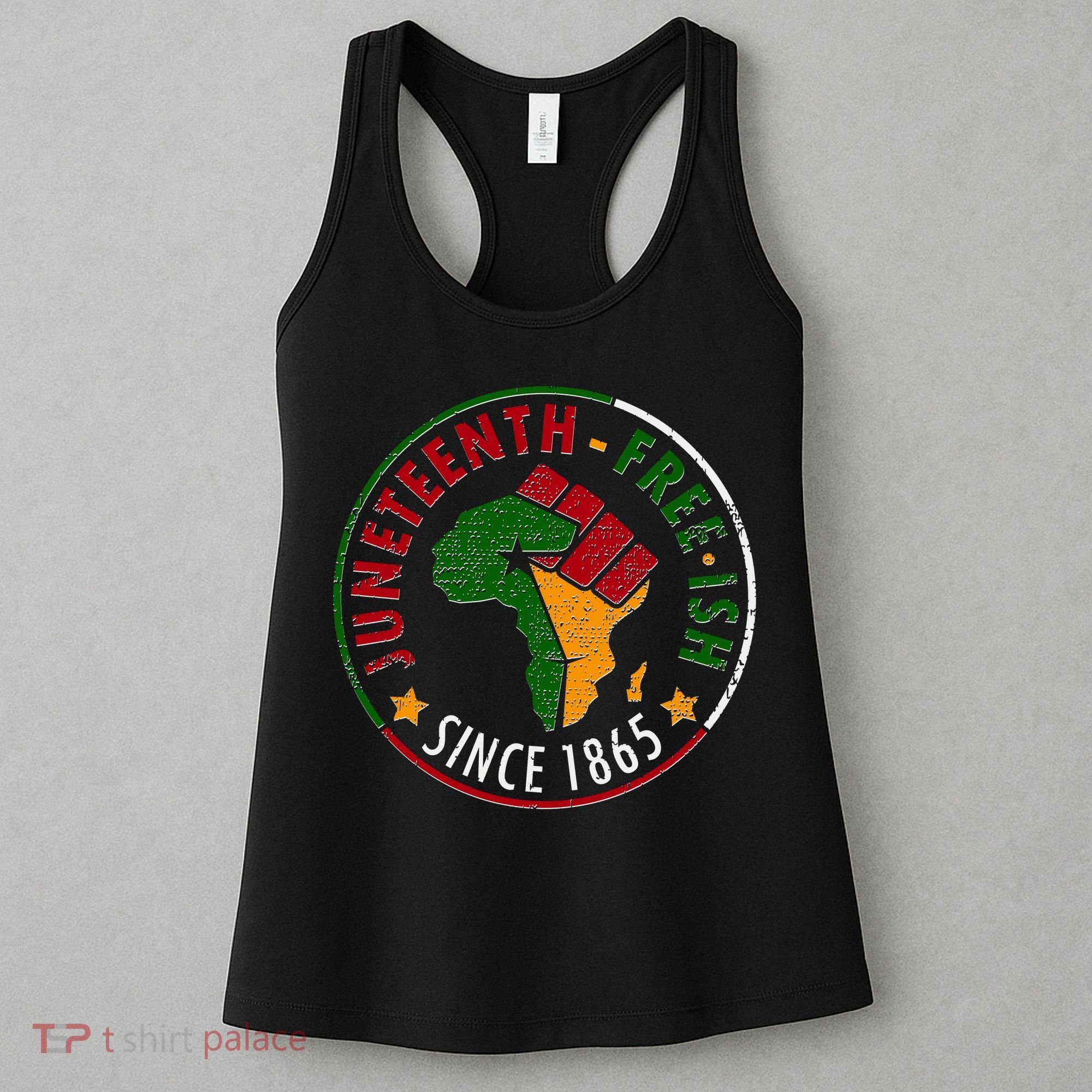 Juneteenth Freeish Since 1865 Women's Tank Top