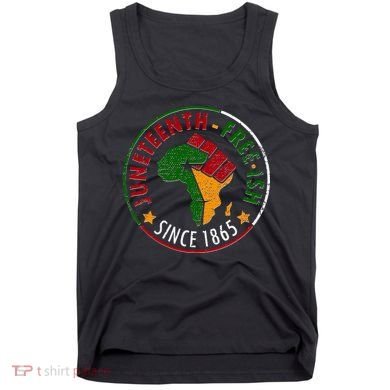 Juneteenth Freeish Since 1865 Tank Top