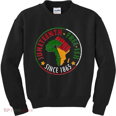 Juneteenth Freeish Since 1865 Kids Sweatshirt