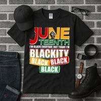 Juneteenth I'm Black Everyday But Today I'm Blackity Black  Tall T-Shirt thumb 3