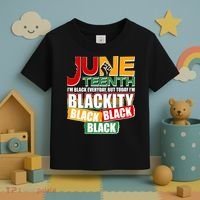 Juneteenth I'm Black Everyday But Today I'm Blackity Black  Toddler T-Shirt thumb 3