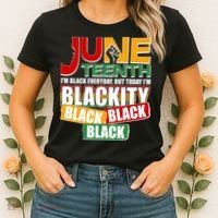 Juneteenth I'm Black Everyday But Today I'm Blackity Black  Women's T-Shirt thumb 2