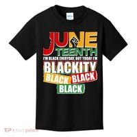 Juneteenth I'm Black Everyday But Today I'm Blackity Black  Kids T-Shirt thumb 0