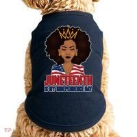 Juneteenth Is My Independence Day African American USA Flag Doggie Tank thumb 0