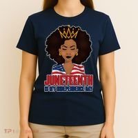 Juneteenth Is My Independence Day African American USA Flag T-Shirt thumb 4