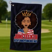 Juneteenth Is My Independence Day African American USA Flag Golf Towel thumb 1