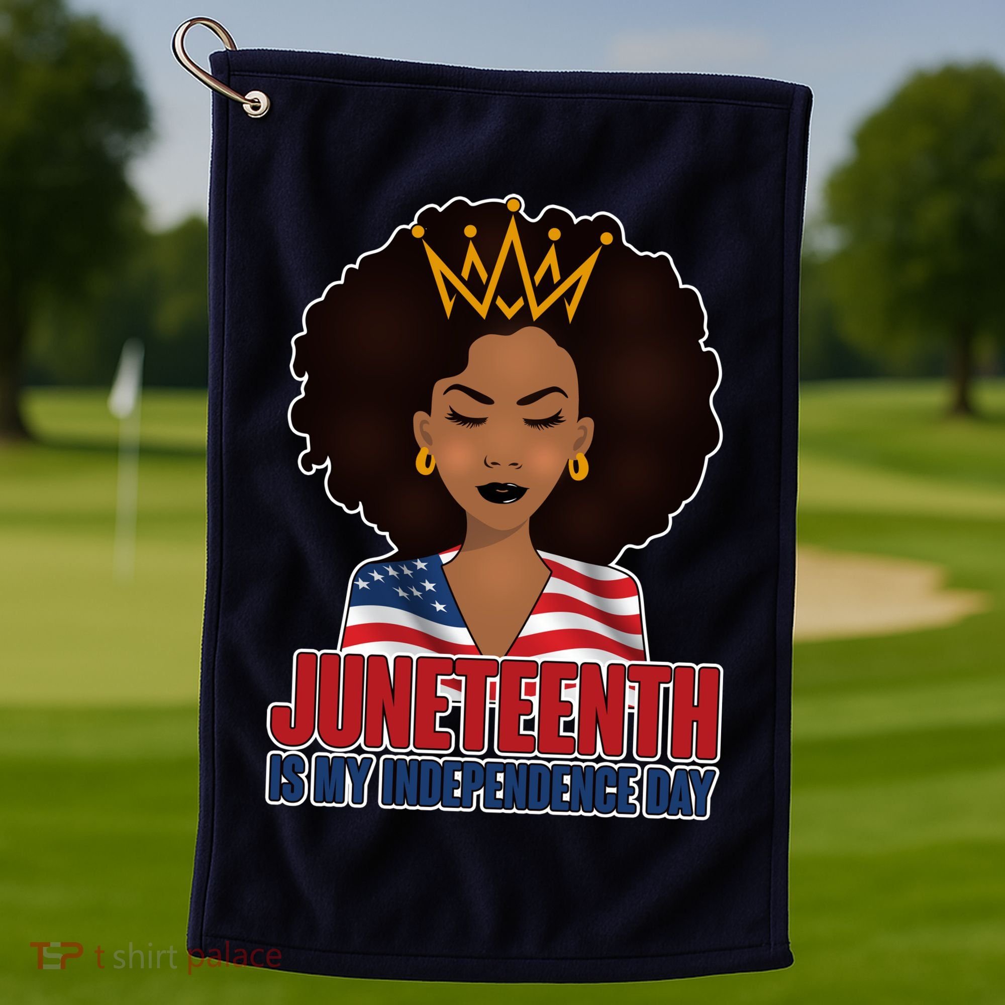 Juneteenth Is My Independence Day African American USA Flag Golf Towel